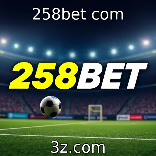 Expansão de plataformas de apostas no mercado brasileiro : 258bet com